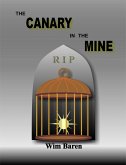 The Canary In The Mine (eBook, ePUB)