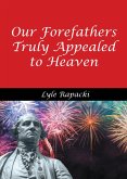 Our Forefathers Truly Appealed to Heaven (eBook, ePUB)