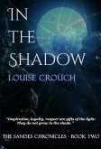 In the Shadow - Book Two Sandes Chronicles (eBook, ePUB)