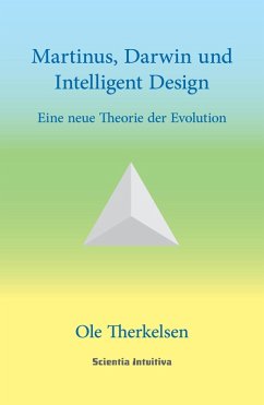 Martinus, Darwin und Intelligent Design - Eine neue Theorie der Evolution (eBook, ePUB) - Therkelsen, OIe