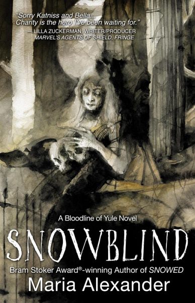 Snowblind: Book 3 in the Bloodline of Yule Trilogy (eBook, ePUB) Snowblind: Book 3 in the Bloodline of Yule Trilogy (eBook, ePUB)