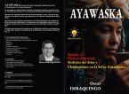 Ayawaska: Sueños de Plantas Sagradas, Medicina del Alma y Chamanismo en la Selva Amazónica (eBook, ePUB)
