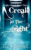 A Creak In The Night (Valley Ghosts Series) (eBook, ePUB)