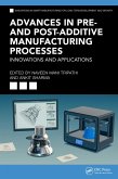 Advances in Pre- and Post-Additive Manufacturing Processes (eBook, ePUB) Advances in Pre- and Post-Additive Manufacturing Processes (eBook, ePUB)