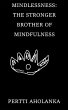 Mindlessness: The Stronger Brother of... - Bild 1