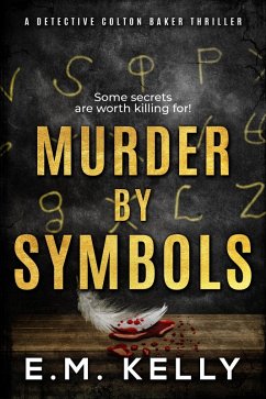 Murder By Symbols (eBook, ePUB) - Kelly, E. M.