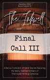 The Inkwell presents: Final Call III (eBook, ePUB)