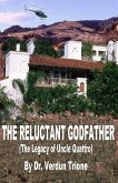 The Reluctant Godfather (The Godfather Trilogy, #1) (eBook, ePUB)