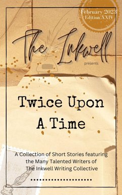 Cover The Inkwell presents: Twice Upon a Time (eBook, ePUB)