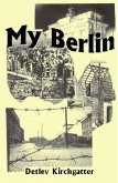 My Berlin (eBook, ePUB) My Berlin (eBook, ePUB)