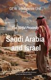 Saudi Arabia and Israel: The Sinful Proximity (The Gulf) (eBook, ePUB) Saudi Arabia and Israel: The Sinful Proximity (The Gulf) (eBook, ePUB)