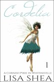 Cordelia - A Cornish Pixie in Whitinsville (eBook, ePUB)