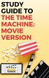 Study Guide to The Time Machine: Movie... - Bild 1
