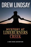 Mystery at Limeburners Creek (Ben Hood Thrillers, #40) (eBook, ePUB)