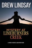 Mystery at Limeburners Creek (Ben Hood Thrillers, #40) (eBook, ePUB)