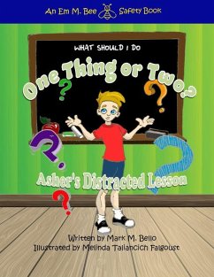 What Should I do One Thing or Two: Asher's Distracted Lesson (eBook, ePUB) - Bello, Mark M.