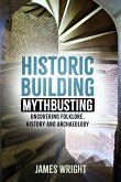 Historic Building Mythbusting (eBook, ePUB)