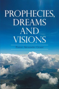 Cover Prophecies, Dreams And Visions (eBook, ePUB)