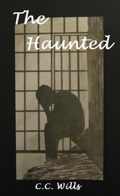 The Haunted (eBook, ePUB) - Wills, C. C.