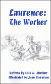 Laurence: The Worker (Laurence Trilogy, #3) (eBook, ePUB)