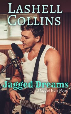 Jagged Dreams (Jagged Ivory Series, #2) (eBook, ePUB) - Collins, Lashell