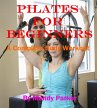 Pilates for Beginners - A Complete Body... - Bild 1