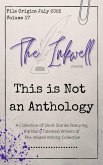 The Inkwell presents: This is Not an Anthology (eBook, ePUB)