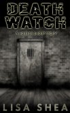 Death Watch - A Horror Short Story (eBook, ePUB)
