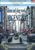 Idioms & Slang Words of Argentina Volume 1 -Us Edition- (eBook, ePUB)