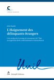 L'éloignement des délinquants étrangers (eBook, PDF)