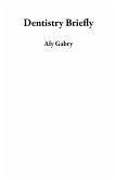 Dentistry Briefly (eBook, ePUB) Dentistry Briefly (eBook, ePUB)