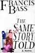 The Same Story Told (eBook, ePUB) - Bild 1