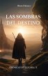 Las sombras del destino (Crónicas de... - Bild 1