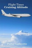 Flight Times: Cruising Altitude (eBook, ePUB)