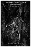 The Unyielding Season: Selected Poetry 2017-2019 (eBook, ePUB)