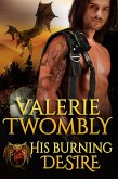 His Burning Desire (Sparks Of Desire, #1) (eBook, ePUB)