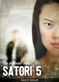 Satori 5 (The alabaster chain, #1) (eBook, ePUB)