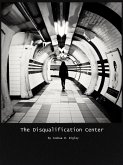 The Disqualification Center (eBook, ePUB)