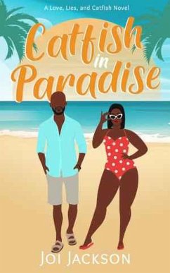 Catfish in Paradise (Love, Lies and Catfish, #2) (eBook, ePUB) - Jackson, Joi