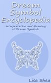 Dream Symbol Encyclopedia - Interpretation and Meaning of Dream Symbols (eBook, ePUB)