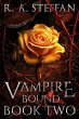 Vampire Bound: Book Two (Last Vampire... - Bild 1