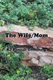 The Wife/Mom (eBook, ePUB)