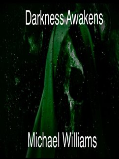 Cover Darkness Awakens (The Dark Saga, #1) (eBook, ePUB)