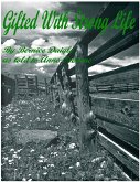 Gifted With Strong Life (eBook, ePUB) Gifted With Strong Life (eBook, ePUB)