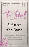 The Inkwell presents: Skin in the Game (eBook, ePUB)