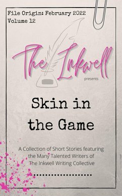 Cover The Inkwell presents: Skin in the Game (eBook, ePUB)
