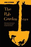 The Pub Gardeners (eBook, ePUB)