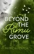 Beyond the Rimu Grove (The way we were,... - Bild 1