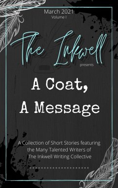 Cover The Inkwell presents: A Coat, a Message (eBook, ePUB)