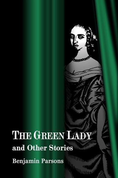 The Green Lady and Other Stories (eBook, ePUB)